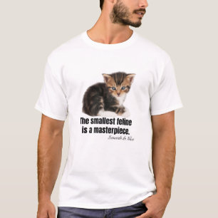 T-shirt Le plus petit félin est un chef-d'oeuvre.