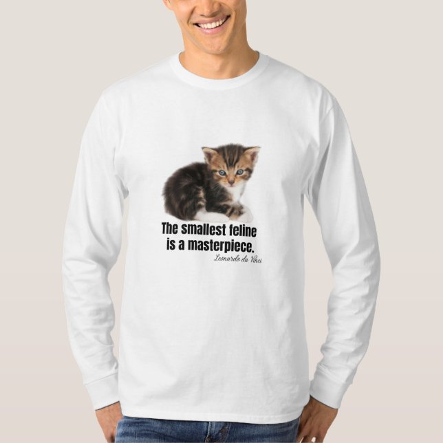 T-shirt Le plus petit félin est un chef-d'oeuvre. (Devant)