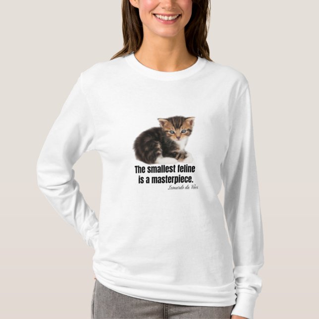 T-shirt Le plus petit félin est un chef-d'oeuvre. (Devant)