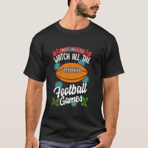 T-shirt Le Plus Probable À Regarder Tous Les Jeux De Footb