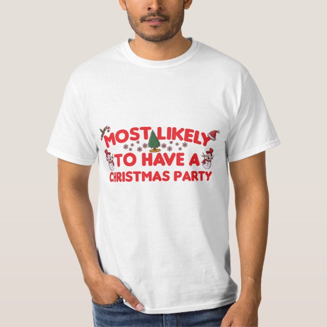 T-shirt le plus susceptible d'avoir une fête de Noël (Devant)