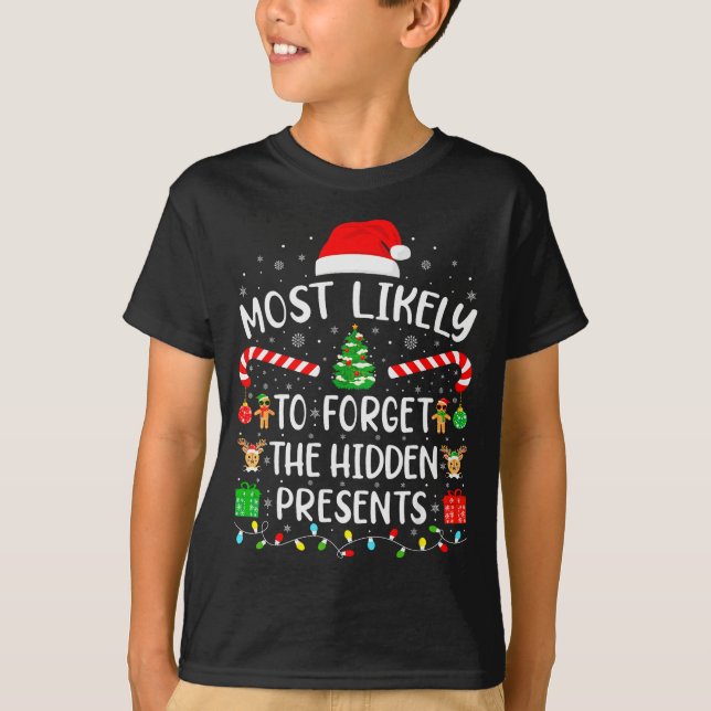 T-shirt Le Plus Susceptible D'Oublier Les Cadeaux Cachés C (Devant)