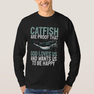 T-shirt Le poisson-chat est la preuve que Dieu nous aime P