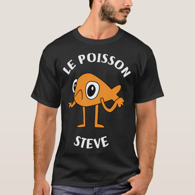 T-shirt Le Poisson Steve Mème de Poisson Drôle (Devant)