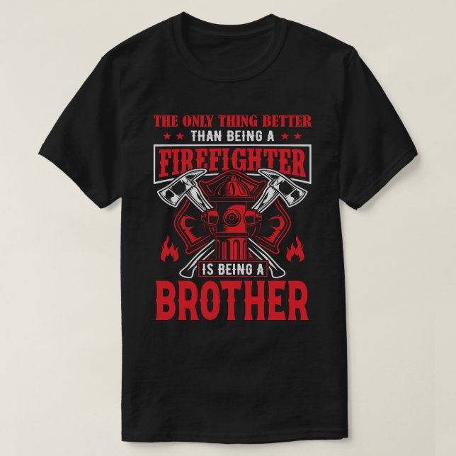T-shirt Le Pompier Est Un FRÈRE (Design devant)