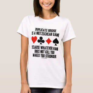 T-shirt Le pont en double est un jeu de Nietzschean