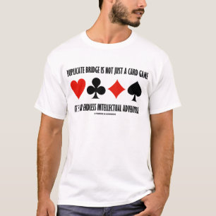 T-shirt Le pont en double n'est pas simplement un jeu de