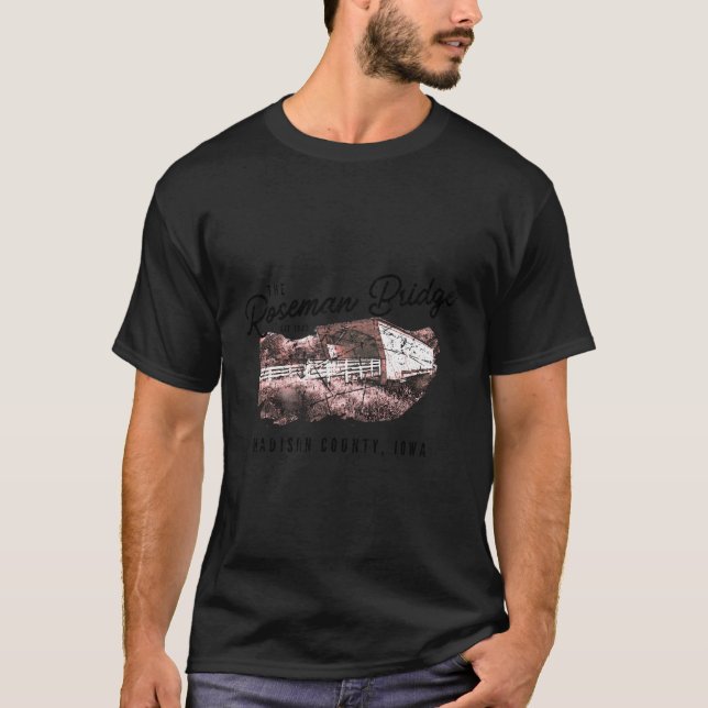 T-shirt Le pont Roseman Est 1883 Madison Comté Iowa (Devant)