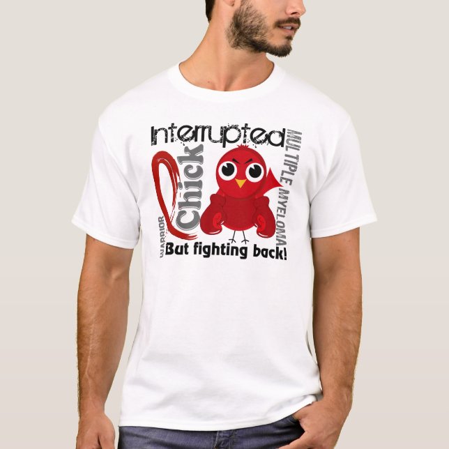 T-shirt Le poussin a interrompu le myélome multiple 3 (Devant)