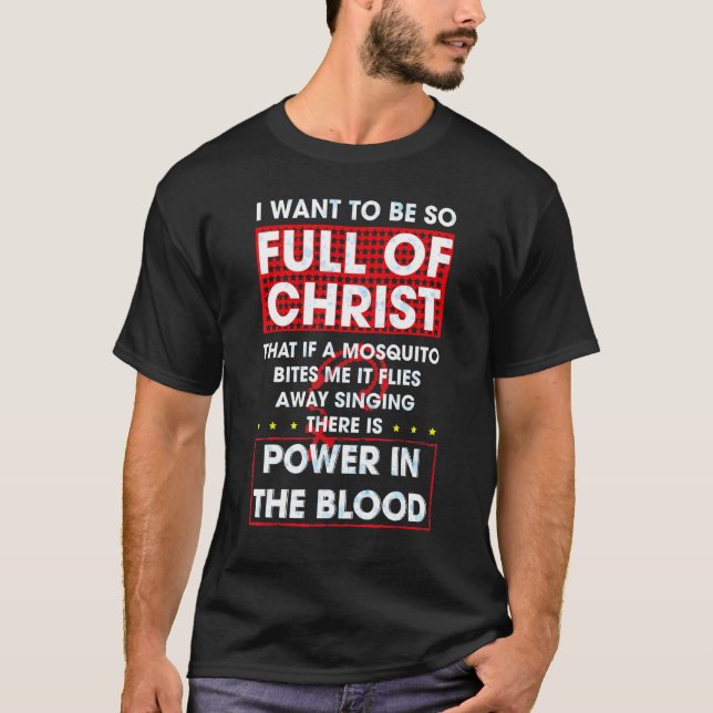 T-shirt Le pouvoir dans le sang chrétien religieux (Devant)