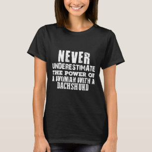 T-shirt Le Pouvoir Des Femmes Avec Un Dachshund