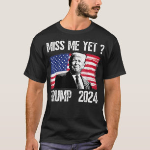 T-shirt Le Président Donald Trump Me Manque Pourtant Polit