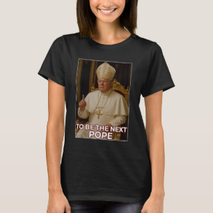 T-shirt Le Président Donald Trump Sera Le Prochain Pape