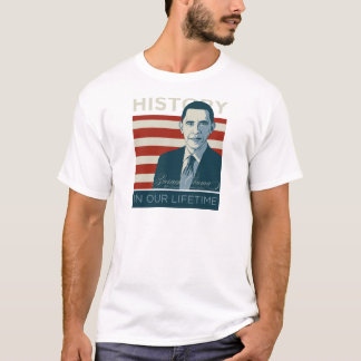 T-shirt Le Président Obama "histoire dans notre vie "