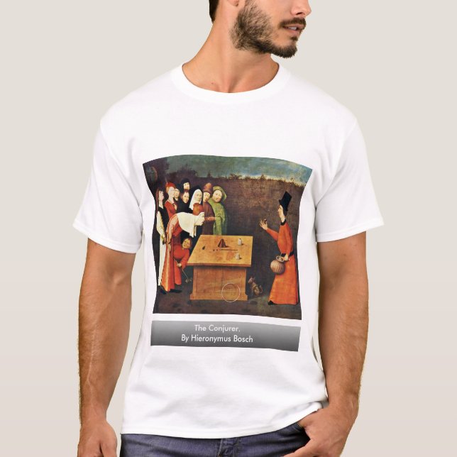 T-shirt Le prestidigitateur. Par Hieronymus Bosch (Devant)