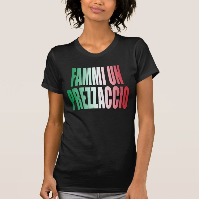 T-shirt Le prezzaccio de l'ONU de Fammi, me donnent un bon (Devant)
