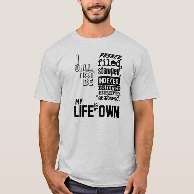 T-shirt Le prisonnier - ma vie est mon propre (Devant)