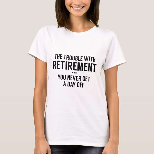 T-shirt Le Problème De La Retraite (Devant)