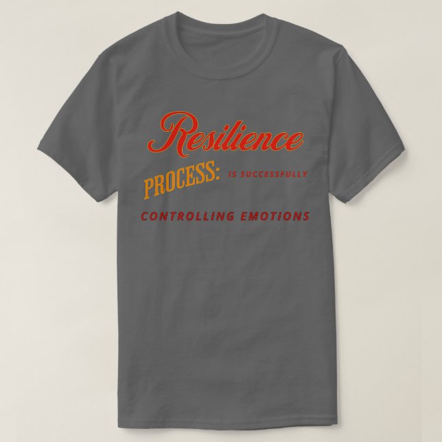 T-shirt Le processus de résilience contrôle avec succès em (Design devant)