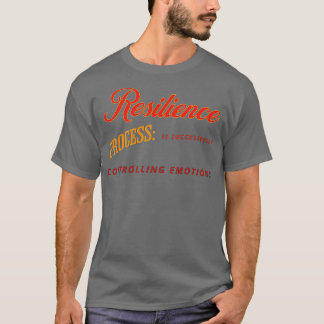 T-shirt Le processus de résilience contrôle avec succès em