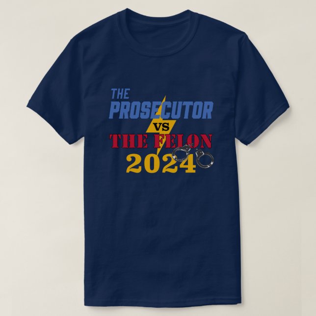 T-shirt Le procureur contre le Felon avec menottes (Design devant)