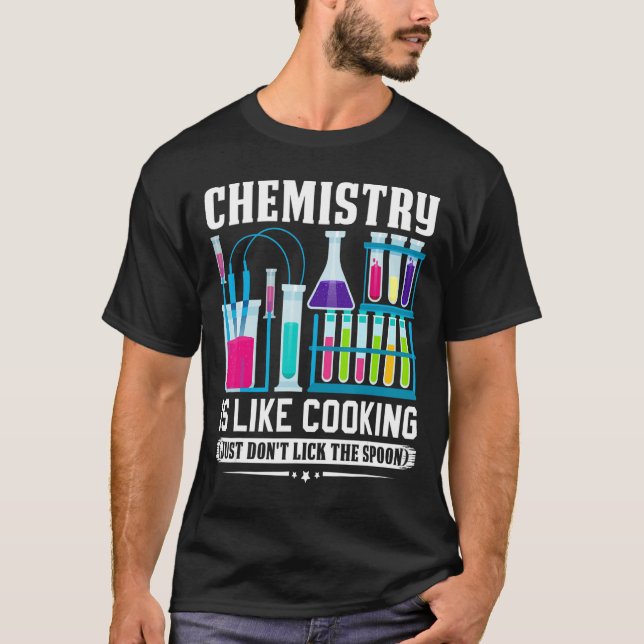 T-shirt Le professeur de chimie est comme la Cuisine juste (Devant)