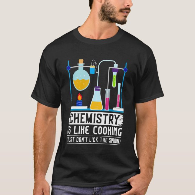 T-shirt Le professeur de chimie est comme la Cuisine juste (Devant)