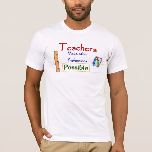 T-SHIRT LE PROFESSEUR FONT À D'AUTRES PROFESSIONS LA PIÈCE (Devant)