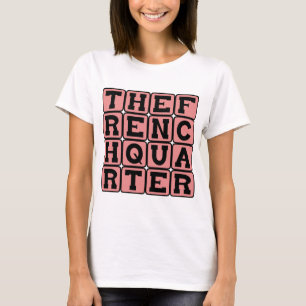 T-shirt Le Quartier Français, Vieux Carré, La Nouvelle-Orl