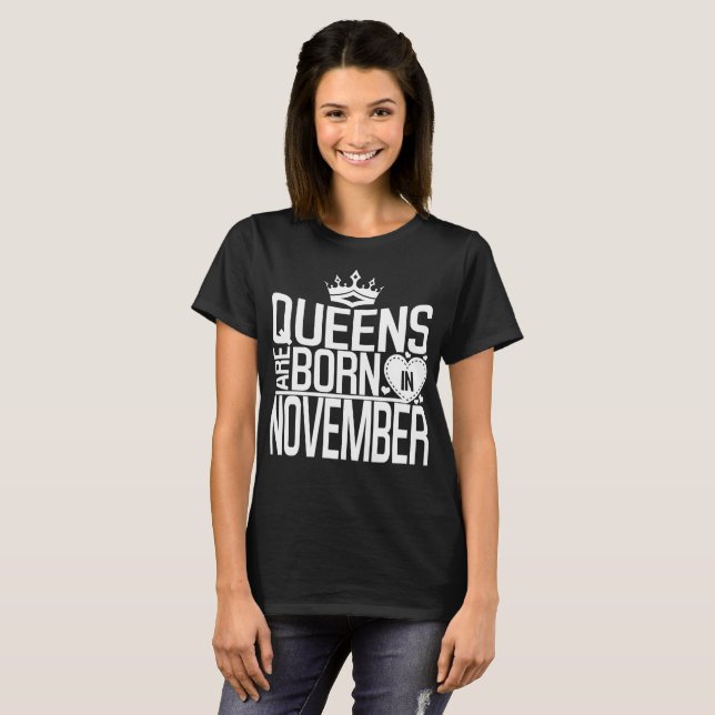 T-shirt Le Queens sont né en novembre (Devant entier)