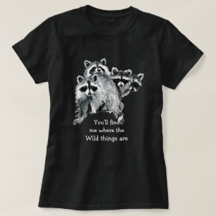 T-shirt Le Raccoon inspirant des choses folles