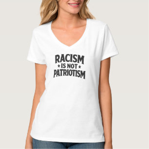 T-shirt Le racisme n'est pas le patriotisme Justice social