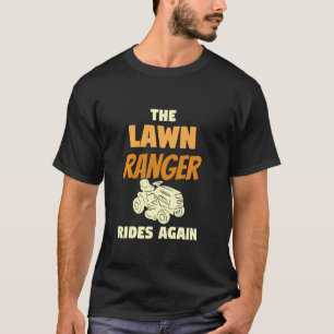 T-shirt Le Ranger De La Pelouse Repart Pour Une Taupe De P