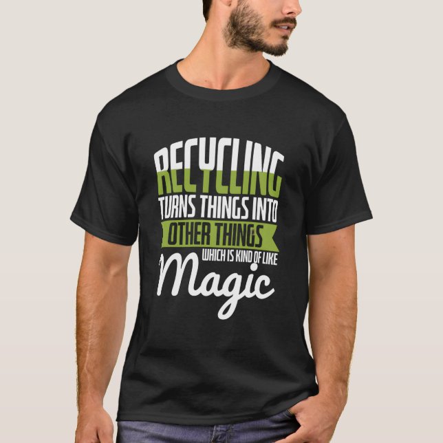 T-shirt Le recyclage transforme les choses en choses Entho (Devant)