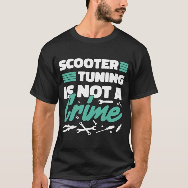 T-shirt Le réglage des scooters n'est pas un crime (Devant)