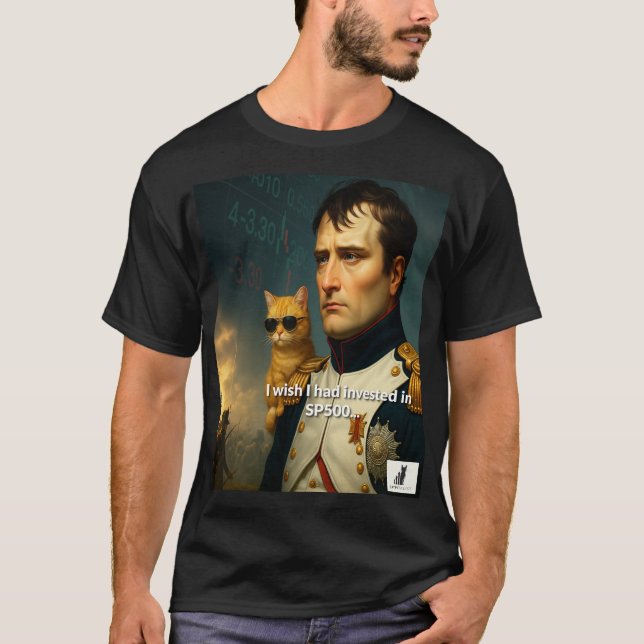 T-shirt Le Regret de Napoléon : J'aurais aimé avoir invest (Devant)