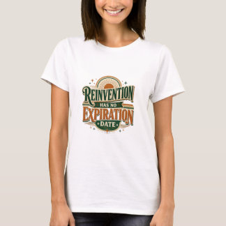 T-shirt Le renouveau n'a pas de date d'expiration Citation