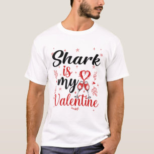 T-shirt Le requin est mon Valentine Funny Shark Saint Vale