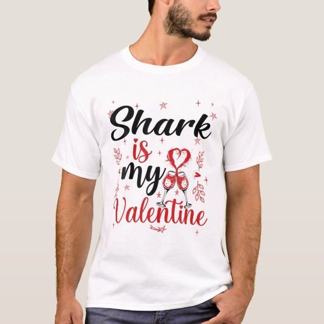 T-shirt Le requin est mon Valentine Funny Shark Saint Vale (Devant)