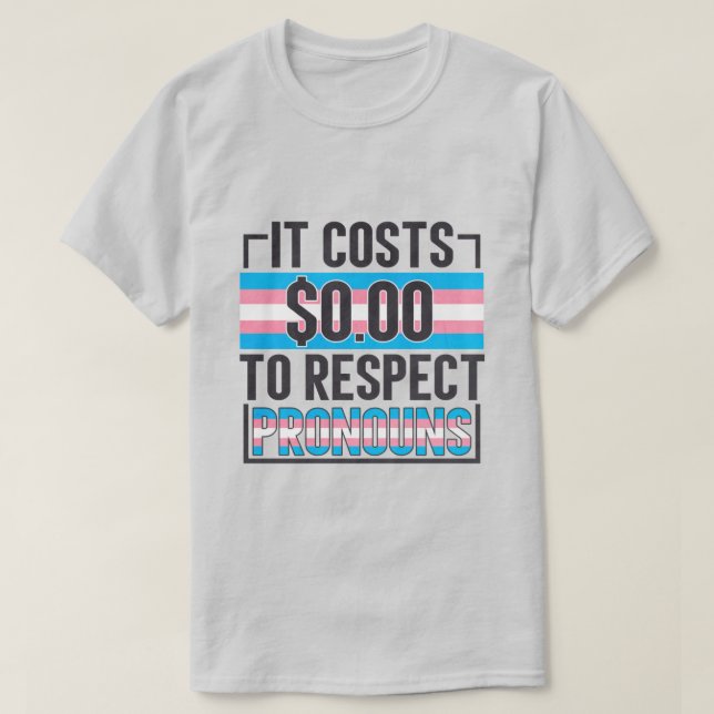 T-shirt Le respect de Pronoun est libre (Design devant)