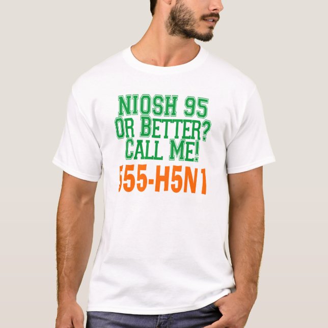 T-shirt Le respirateur du H5N1 NIOSH 95 (N95) ou (Devant)