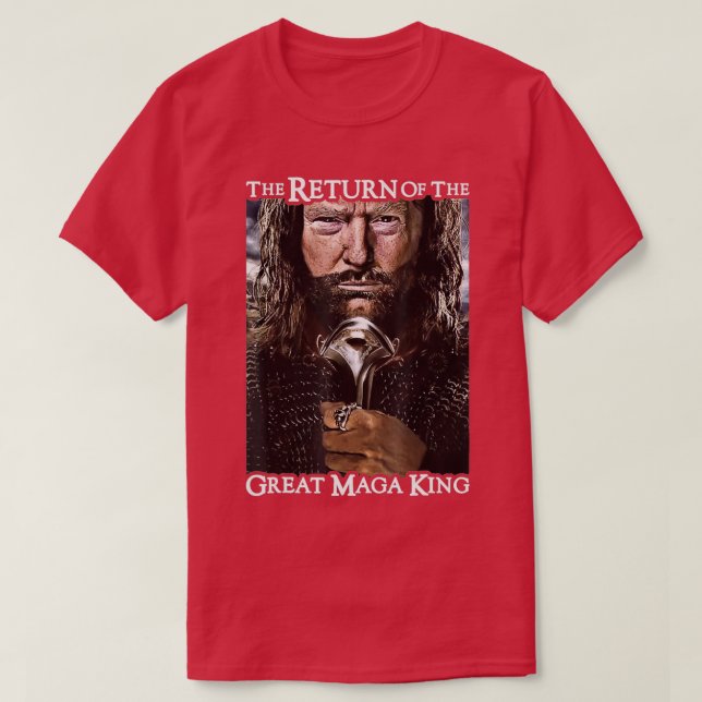 T-shirt Le Retour Du Grand Roi    Maga 1  (Design devant)