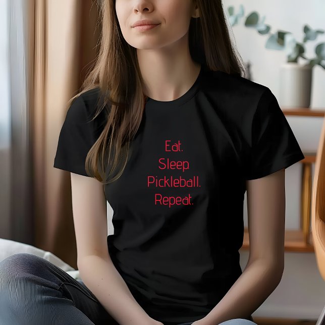 T-shirt Le rêve de Pickleball Lover : des cadeaux pour son (Pickleball Lover's Dream: Gifts for Her T-Shirt. "Eat. Sleep. Pickleball. Repeat".)