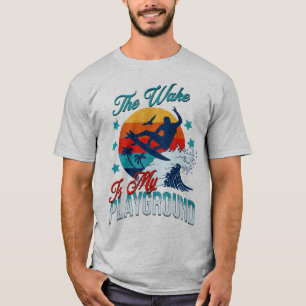 T-shirt Le Réveil Est Mon Aire De Jeu Wakesurf