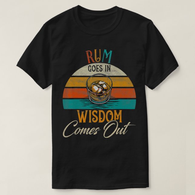 T-shirt Le Rhum Va Dans La Sagesse Vient Du Rhum Boire Lov (Design devant)
