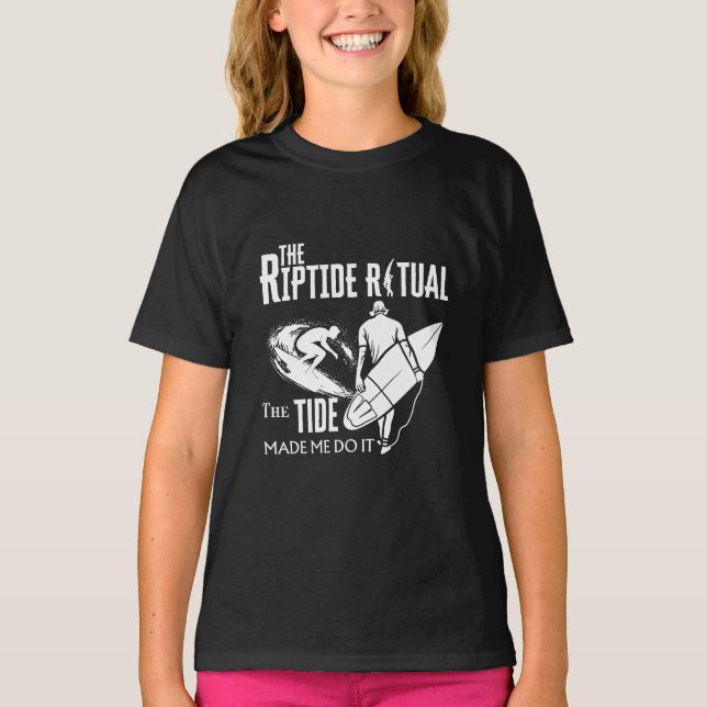 T-shirt Le Riptide Rituel La Marée Fabriquée Le Faire (Devant)