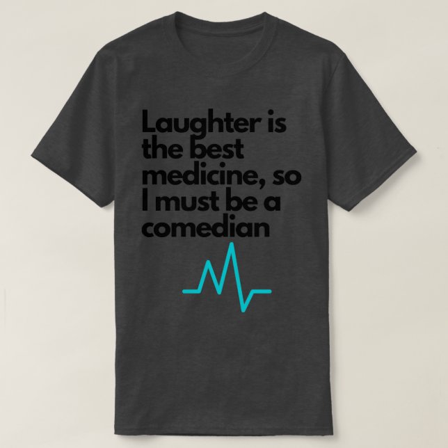 T-shirt Le rire est le meilleur remède (Design devant)