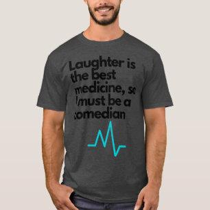 T-shirt Le rire est le meilleur remède