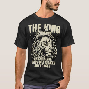 T-shirt Le Roi arrive & il n'est pas un bébé dans une crèc