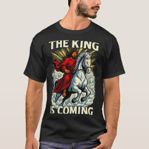 T-shirt Le Roi Arrive Révélation Art Chrétien Audacieux